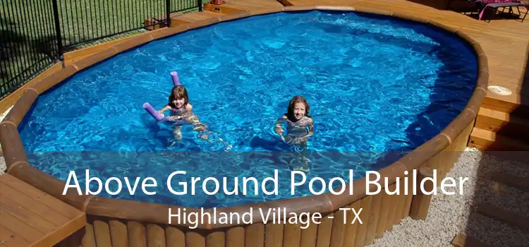 Above Ground Pool Builder Highland Village - TX
