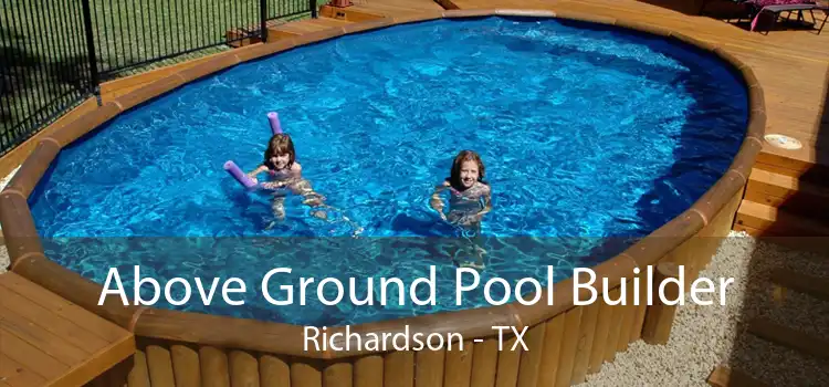 Above Ground Pool Builder Richardson - TX