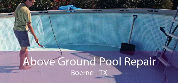 Above Ground Pool Repair Boerne - TX