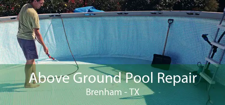 Above Ground Pool Repair Brenham - TX