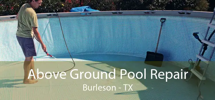 Above Ground Pool Repair Burleson - TX