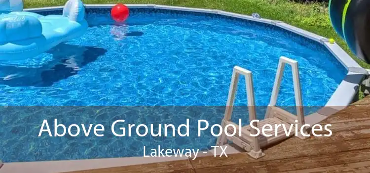 Above Ground Pool Services Lakeway - TX