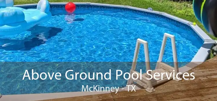 Above Ground Pool Services McKinney - TX