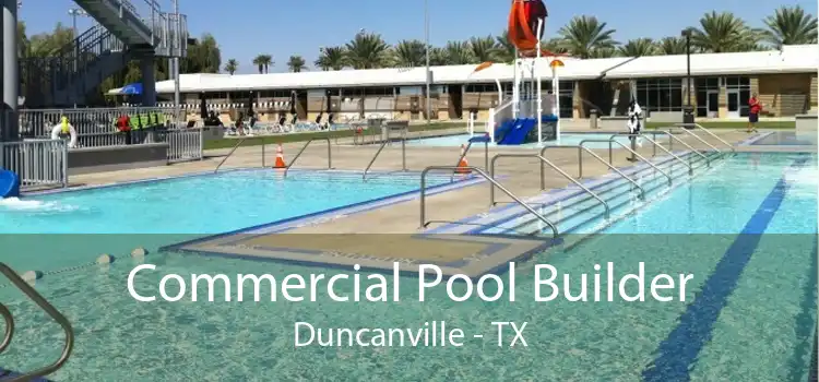 Commercial Pool Builder Duncanville - TX