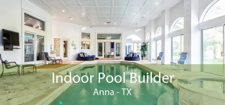 Indoor Pool Builder Anna - TX