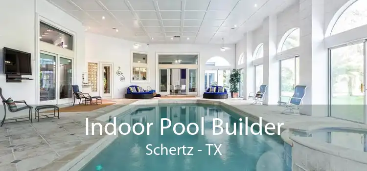Indoor Pool Builder Schertz - TX