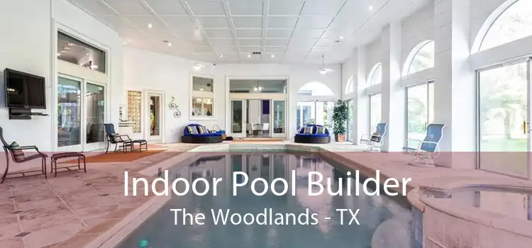 Indoor Pool Builder The Woodlands - TX