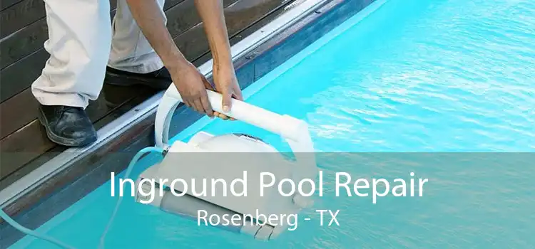 Inground Pool Repair Rosenberg - TX