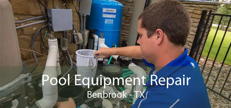 Pool Equipment Repair Benbrook - TX