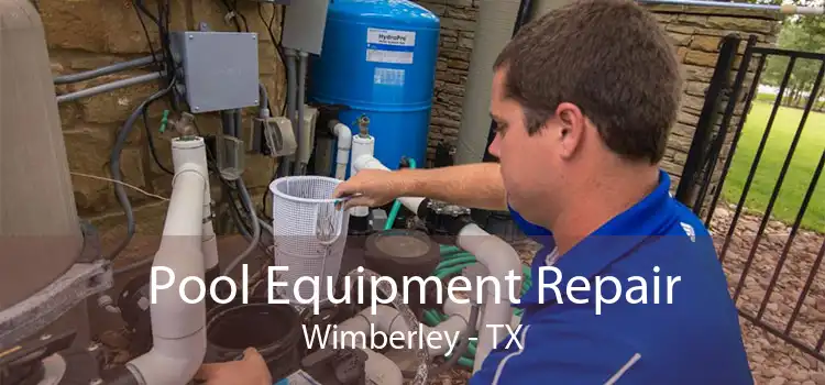 Pool Equipment Repair Wimberley - TX