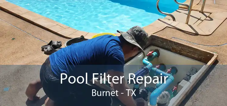 Pool Filter Repair Burnet - TX