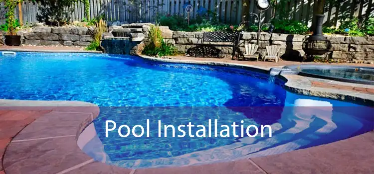 Pool Installation 