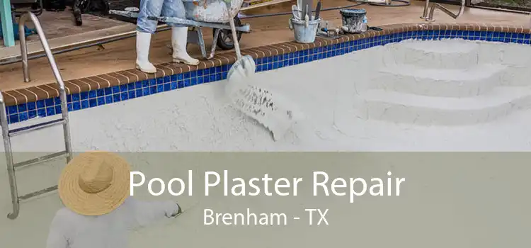 Pool Plaster Repair Brenham - TX
