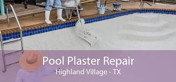 Pool Plaster Repair Highland Village - TX