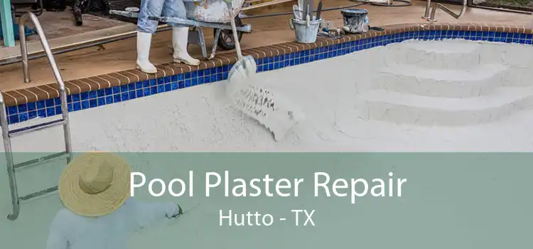 Pool Plaster Repair Hutto - TX