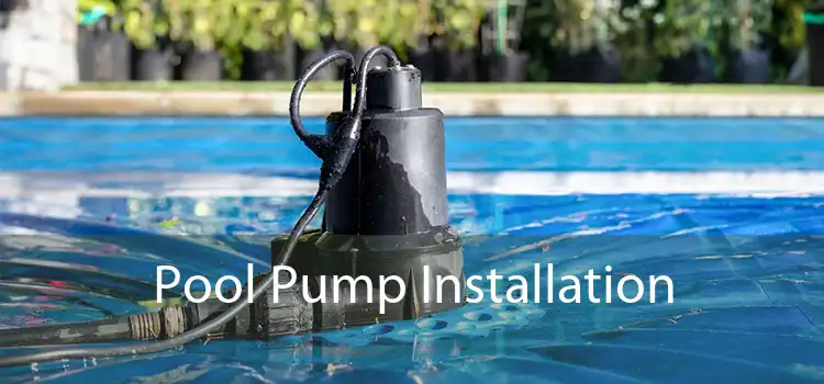 Pool Pump Installation 