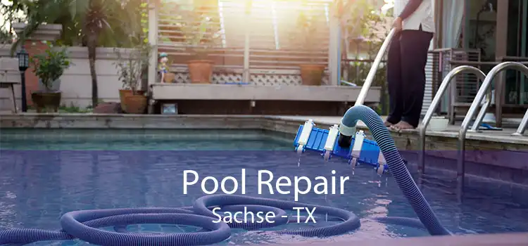 Pool Repair Sachse - TX
