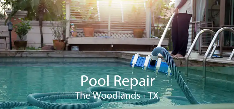 Pool Repair The Woodlands - TX