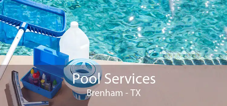 Pool Services Brenham - TX