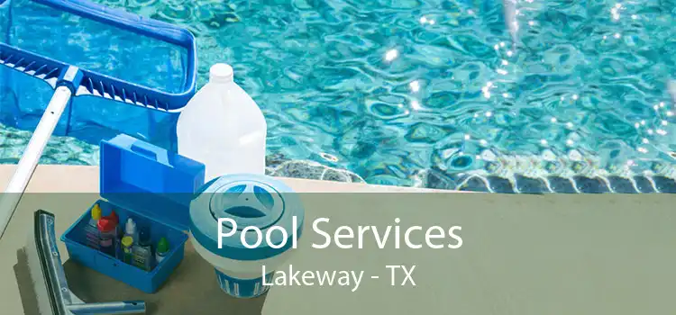 Pool Services Lakeway - TX
