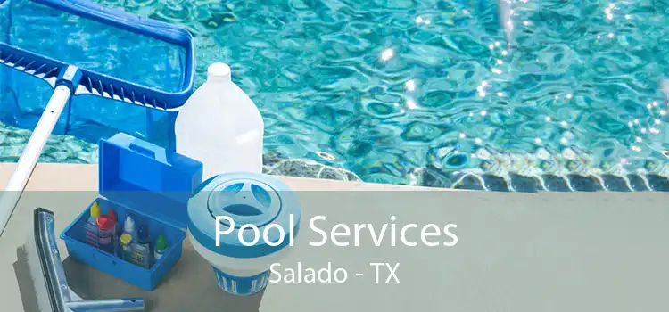 Pool Services Salado - TX