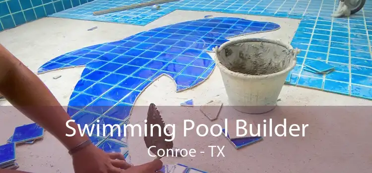 Swimming Pool Builder Conroe - TX