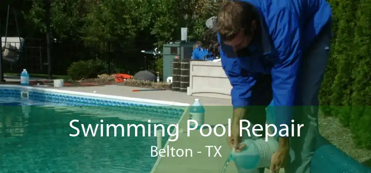 Swimming Pool Repair Belton - TX