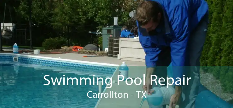 Swimming Pool Repair Carrollton - TX