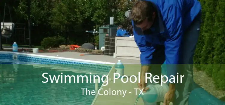 Swimming Pool Repair The Colony - TX