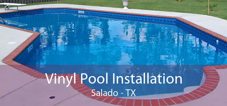 Vinyl Pool Installation Salado - TX
