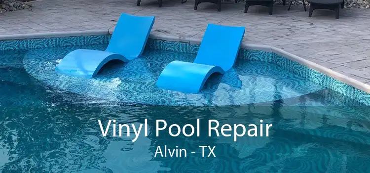 Vinyl Pool Repair Alvin - TX