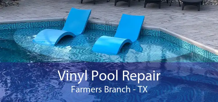 Vinyl Pool Repair Farmers Branch - TX