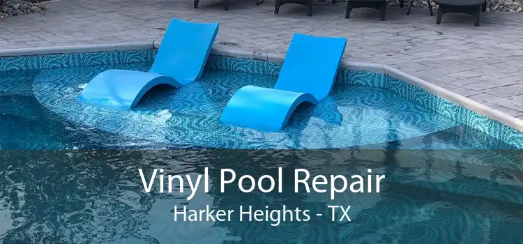 Vinyl Pool Repair Harker Heights - TX