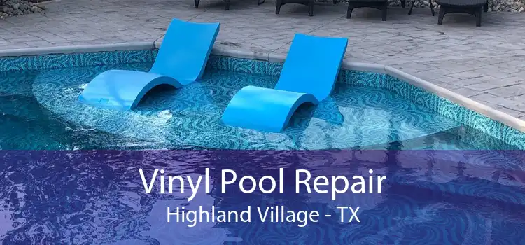 Vinyl Pool Repair Highland Village - TX