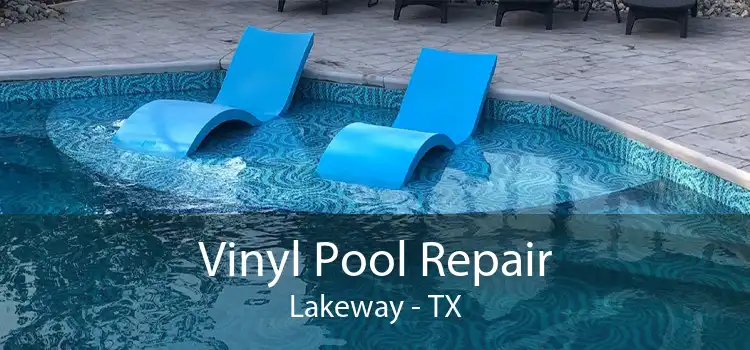 Vinyl Pool Repair Lakeway - TX