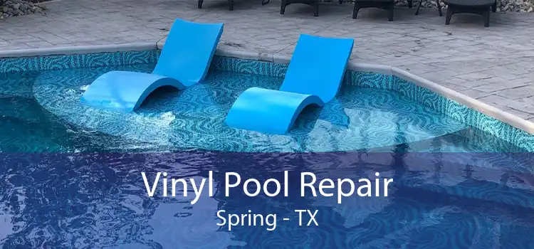 Vinyl Pool Repair Spring - TX